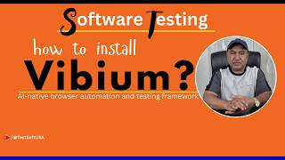 How to install Vibium and run first test | Software Testing