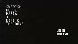 Swedish House Mafia, Niki & The Dove - Lioness [HYDAR remix]