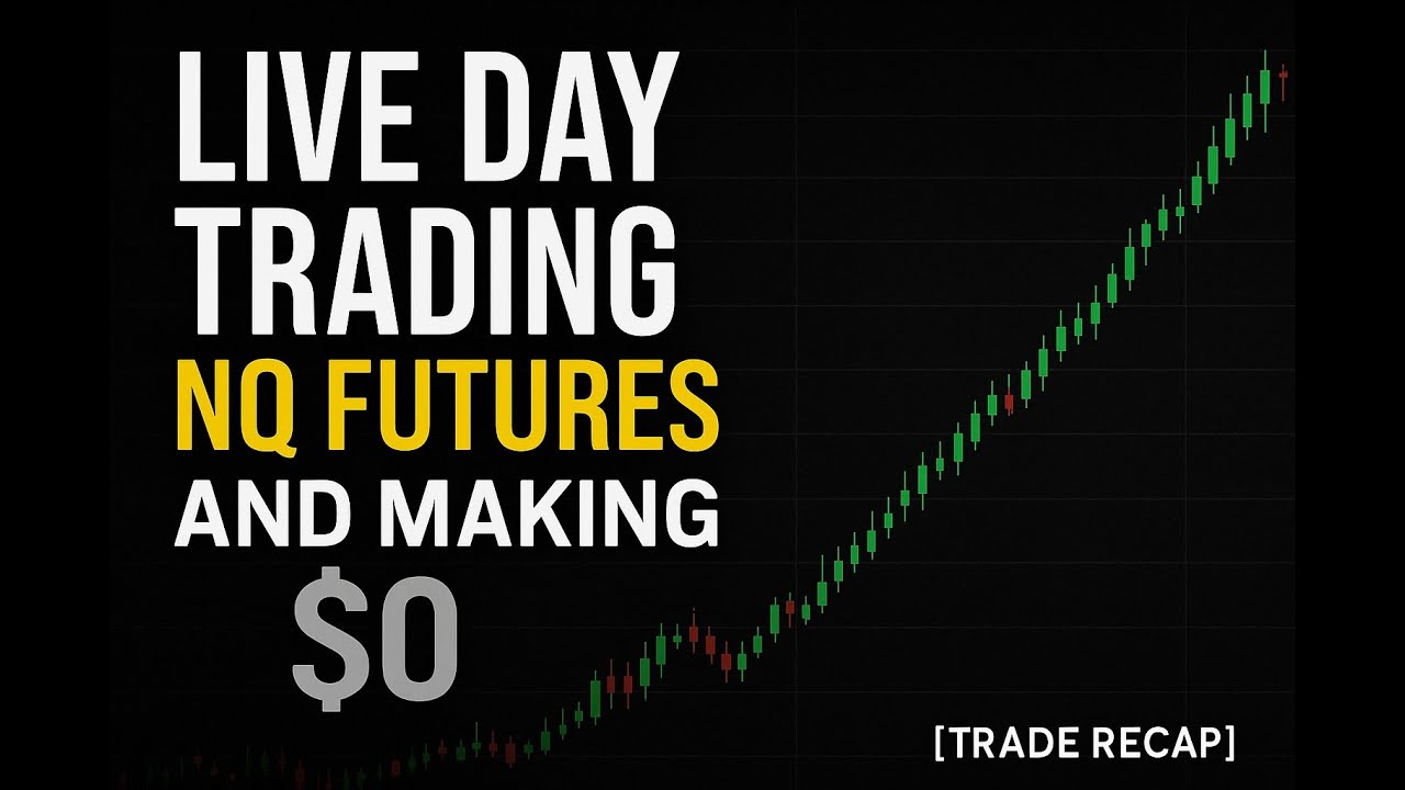 Live Day Trading NQ Futures and making $0 [BREAK-EVEN]