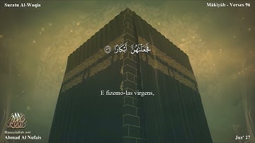 56 سورة الواقعة مترجمة للغة البرتغالية - Suratu Al-Waqia بصوت الشيخ أحمد النفيس