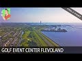 Course vlog - Golf Event Center in Flevoland