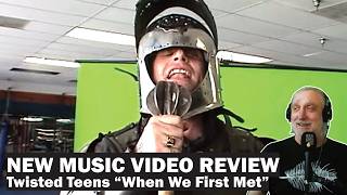 Twisted Teens "When We First Met" - NEW MUSIC VIDEO REVIEW