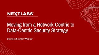 Moving from a Network-Centric to Data-Centric Security Strategy