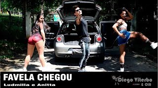 Favela Chegou - Ludmilla e Anitta / Coreografia - Diego Viterbo & CIA