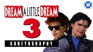 DREAM A LITTLE DREAM 3: Coreyography - VCR Redux Sequels We Need