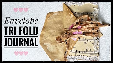 Easy Beginner Friendly - Envelope - Tri Fold Junk Journal - Tutorial