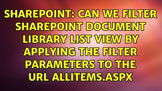 Can we filter sharepoint document library list view by applying the filter parameters to the URL...