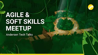 Agile & Soft Skills Meetup (eng) screenshot 2