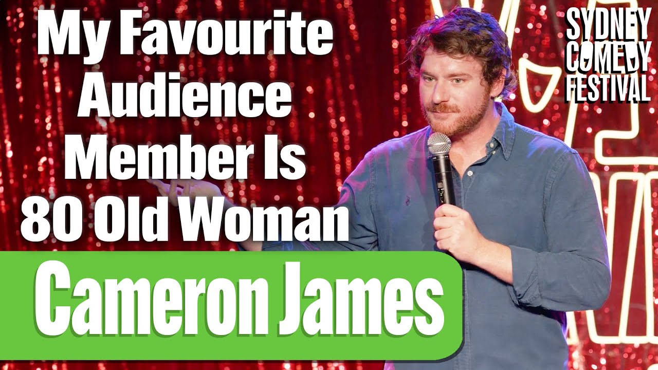 My Favourite Audience Member Is 80 Old Woman | Cameron James | Sydney ...