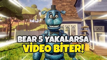 BEAR 5 DID NOT FORGIVE THIS TIME! (IF I GET CAUGHT THE VIDEO WILL END!) - Hello Neighbor Mods