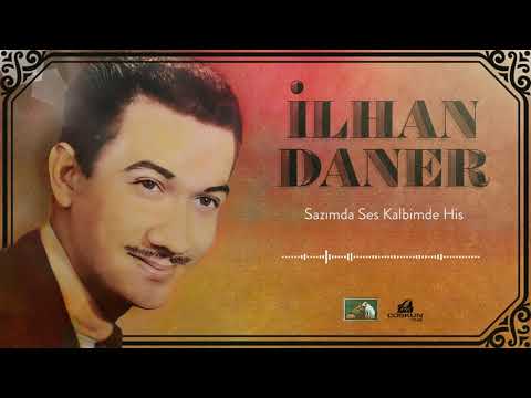 İlhan Daner - Sazımda Ses Kalbimde His (1966)