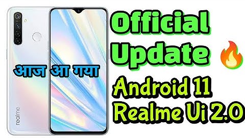 Realme 5 Pro Android 11 Official Update @realmemobiles