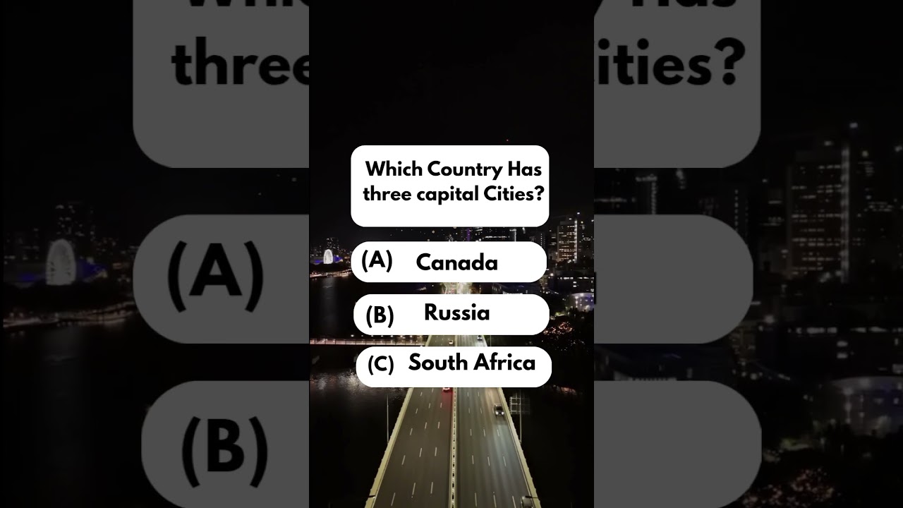 Which Country Has Three hree Capital Cities?