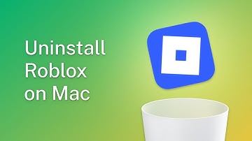 How to Uninstall Roblox on Mac