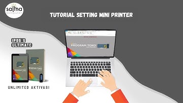 35 - tutorial Setting Mini Printer