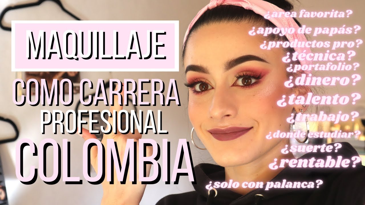 STORYTIME: Estudiar Maquillaje Profesional en Colombia ☆| Makeup Isa -  YouTube