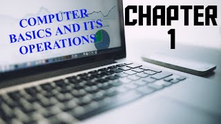 Computer basics and it's operations