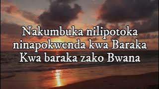 Nakumbuka Nilipotoka Ninapokwenda Kwa Baraka Zako Bwana  (Jackline Kazimoto - Mungu Wanipenda) 