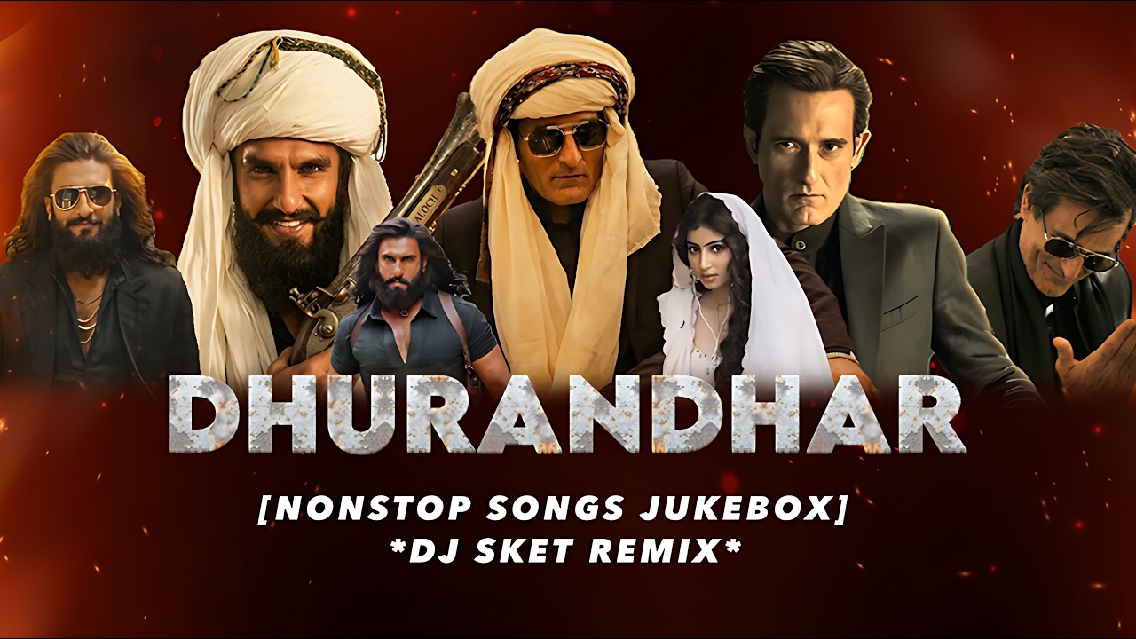 Dhurandhar Nonstop Remixes Songs Jukebox | DJ SKET | Songs of ...