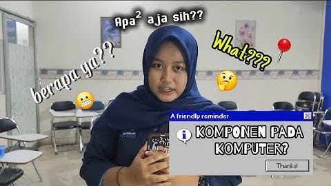 Komponen-komponen Komputer🤖👀 #TugasmatkulDasar-dasarkomputer