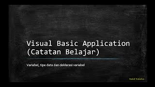 VBA02 Variabel,Tipe Data dan Deklarasi Variabel