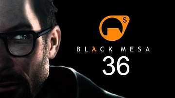 Black Mesa with Bagelsmith Part 36 - ARTILLERY