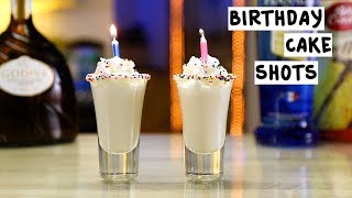 Here's the recipe: birthday cake shots 1 part vodka white chocolate
liqueur whipped cream frosting sprinkles candle preparation 1. in an
ice fill...