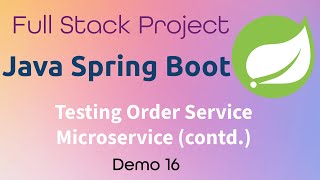 Order Management System - Spring Boot Back End -  Demo 16