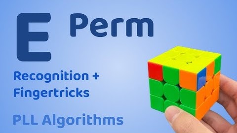 E Perm | 3x3 PLL Algorithms | Daniel Chen
