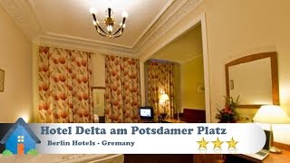 Hotel Delta am Potsdamer Platz - Berlin Hotels, Germany | Best Travel and Hotels