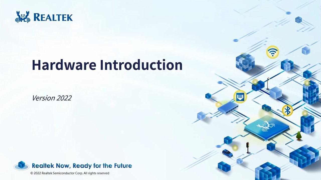 [日本語吹き替え] 01 RTL8762C SDK Training —— Hardware Introduction