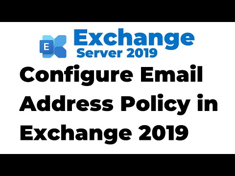 14. How to Configure Email Address Policy in Exchange 2019