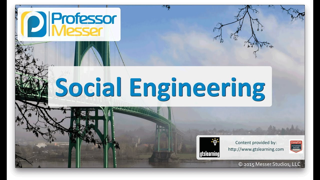 Social Engineering - CompTIA Network+ N10-006 - 3.2