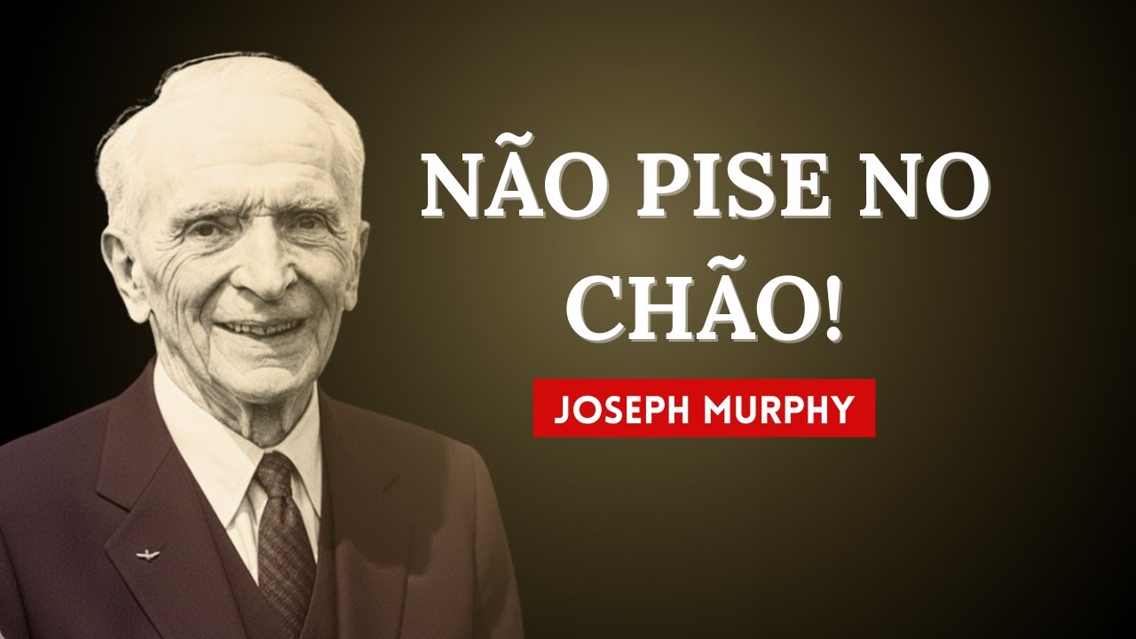 Não Pise no Chão Antes de Fazer Isso - O Segredo da Manhã | Joseph Murphy