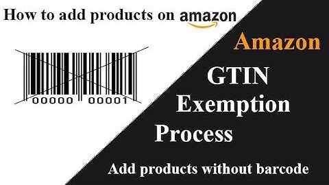 How to apply for GTIN Exemption to List Products on Amazon Without Product ID | Hindi
