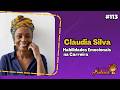 Gestão e Empoderamento: Habilidades Emocionais na Carreira com Cláudia Silva (CISCO)