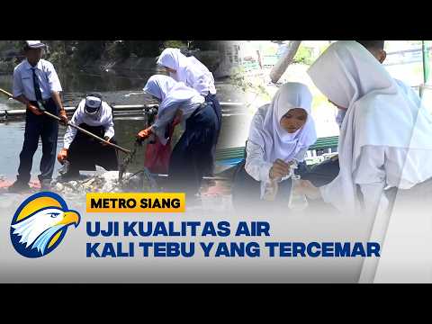 Sungai Kali Tebu Tercemar, Pelajar dan Aktivis Turun Tangan - [Metro Siang]