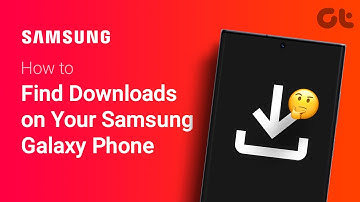How to Find Downloads on Your Samsung Galaxy Phones | Where is the Download Folder on Samsung?