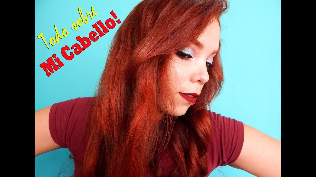 Todo sobre mi cabello Rojo! YouTube
