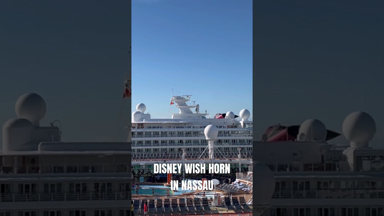 DISNEY WISH HORN IN NASSAU