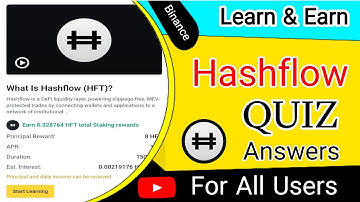 Binance Hashflow Learn And Earn Quiz Answers 