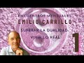 “Superar la dualidad, vivir lo real” #EmilioCarrillo. Noviembre