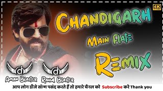 Chandigarh Main Flate Song Remix !! Masoom Sharma !! Dj AmAn Blaster Haryanvi Song Remix 2025
