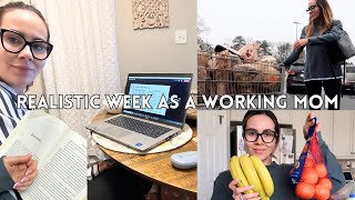 Realistic Days In My Life as a Working Mom | Work & Weekend Routines