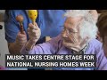 Music takes centre stage for National Nursing Homes Week