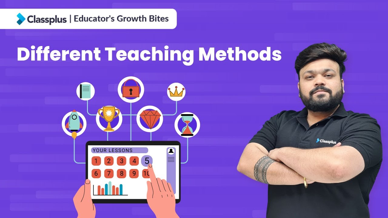 Different Teaching Methods | Teaching Strategies For Teachers ...