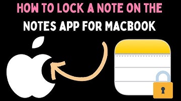 How to Lock a Note on the Notes App for Mac
