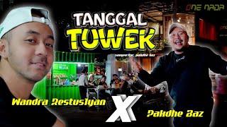 TANGGAL TUWEK - Wandra ft Pakdhe Baz (Official Music Video)