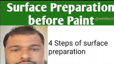 Surface Preparation before Paint | Metallic surface preparation
