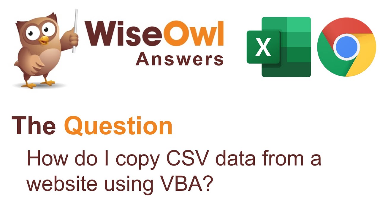 Wise Owl Answers - How do I copy CSV data from a website using VBA